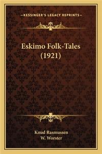 Eskimo Folk-Tales (1921)