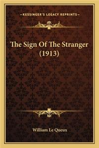 The Sign Of The Stranger (1913)