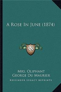 A Rose in June (1874)