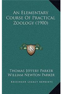 An Elementary Course of Practical Zoology (1900)