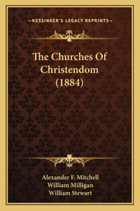 Churches of Christendom (1884)