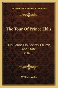 The Tour Of Prince Eblis