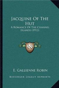 Jacquine Of The Hut
