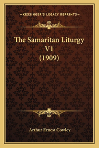 The Samaritan Liturgy V1 (1909)