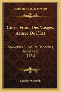 Corps Franc Des Vosges, Armee De L'Est