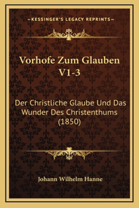 Vorhofe Zum Glauben V1-3