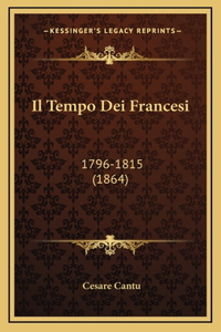 Il Tempo Dei Francesi