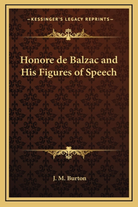 Honore de Balzac and His Figures of Speech
