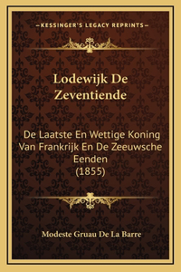 Lodewijk De Zeventiende