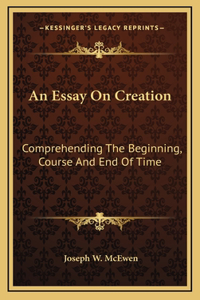 An Essay On Creation