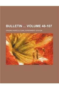 Bulletin Volume 48-107
