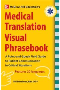 McGraw-Hill's Medical Translation Visual Phrasebook PB