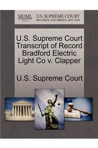 U.S. Supreme Court Transcript of Record Bradford Electric Light Co V. Clapper