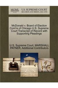 McDonald V. Board of Election Com'rs of Chicago U.S. Supreme Court Transcript of Record with Supporting Pleadings