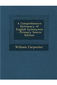 Comprehensive Dictionary of English Synonymes
