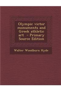 Olympic Victor Monuments and Greek Athletic Art