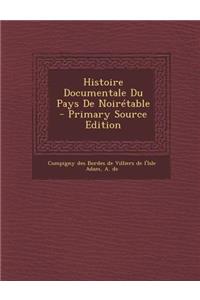 Histoire Documentale Du Pays De Noirétable