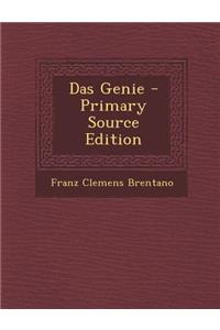 Das Genie - Primary Source Edition