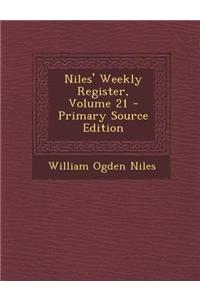 Niles' Weekly Register, Volume 21