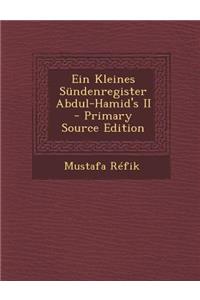 Ein Kleines Sundenregister Abdul-Hamid's II