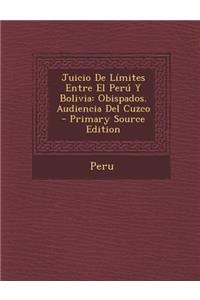 Juicio de Limites Entre El Peru y Bolivia