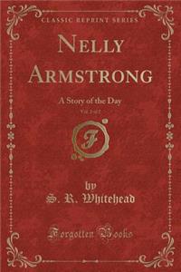 Nelly Armstrong, Vol. 2 of 2