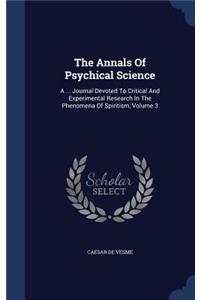 Annals Of Psychical Science