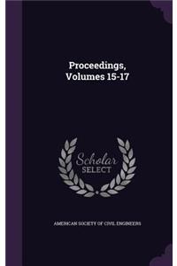 Proceedings, Volumes 15-17