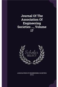 Journal Of The Association Of Engineering Societies ..., Volume 17