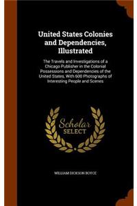 United States Colonies and Dependencies, Illustrated