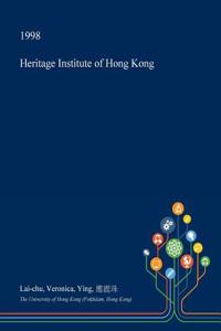 Heritage Institute of Hong Kong