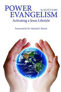 Power Evangelism Activating a Jesus lifestyle