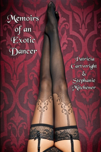 Memoirs of an Exotic Dancer