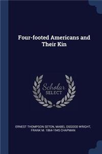 Four-footed Americans and Their Kin