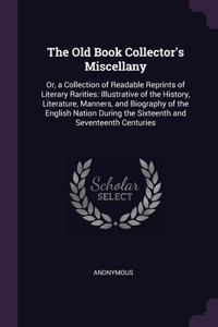 The Old Book Collector's Miscellany