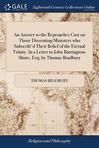 AN ANSWER TO THE REPROACHES CAST ON THOS
