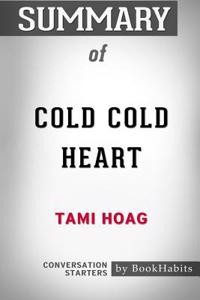 Summary of Cold Cold Heart by Tami Hoag