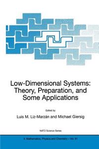 Low-Dimensional Systems: Theory, Preparation, and Some Applications