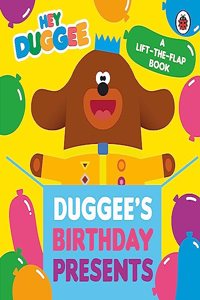 Hey Duggee: Duggee's Birthday Present Lift-the-Flap