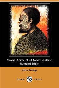 Some Account of New Zealand (Illustrated Edition) (Dodo Press)