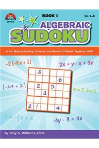 Algebraic Sudoku Bk 1