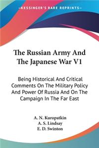 Russian Army And The Japanese War V1