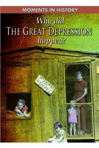 Why Did the Great Depression Happen?