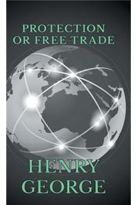 Protection or Free Trade