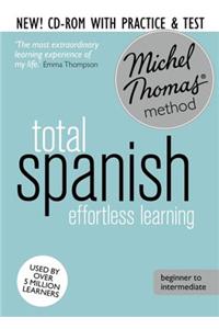 Total Spanish Course: Learn Spanish with the Michel Thomas Method