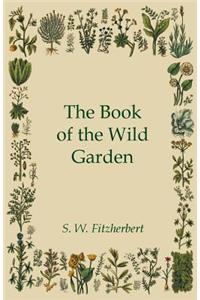 Book of the Wild Garden