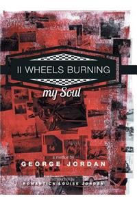 II Wheels Burning - My Soul