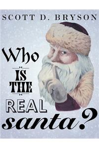 Who is the Real Santa?