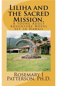 Liliha and the Sacred Mission.