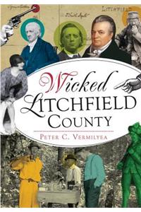 Wicked Litchfield County